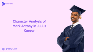 Character Analysis of Mark Antony in Julius Caesar