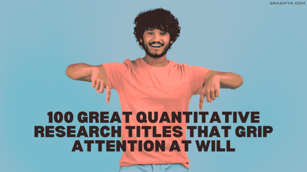 Quantitative Research Titles