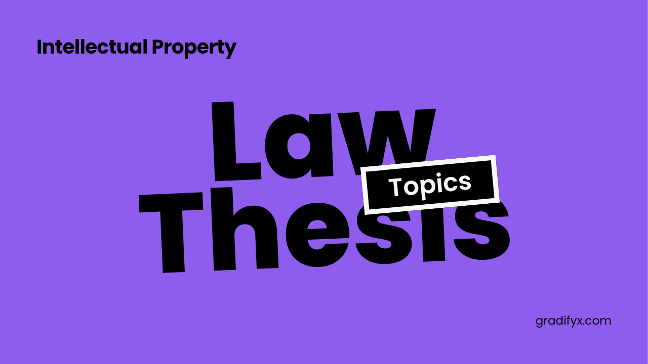 Law Thesis Topics