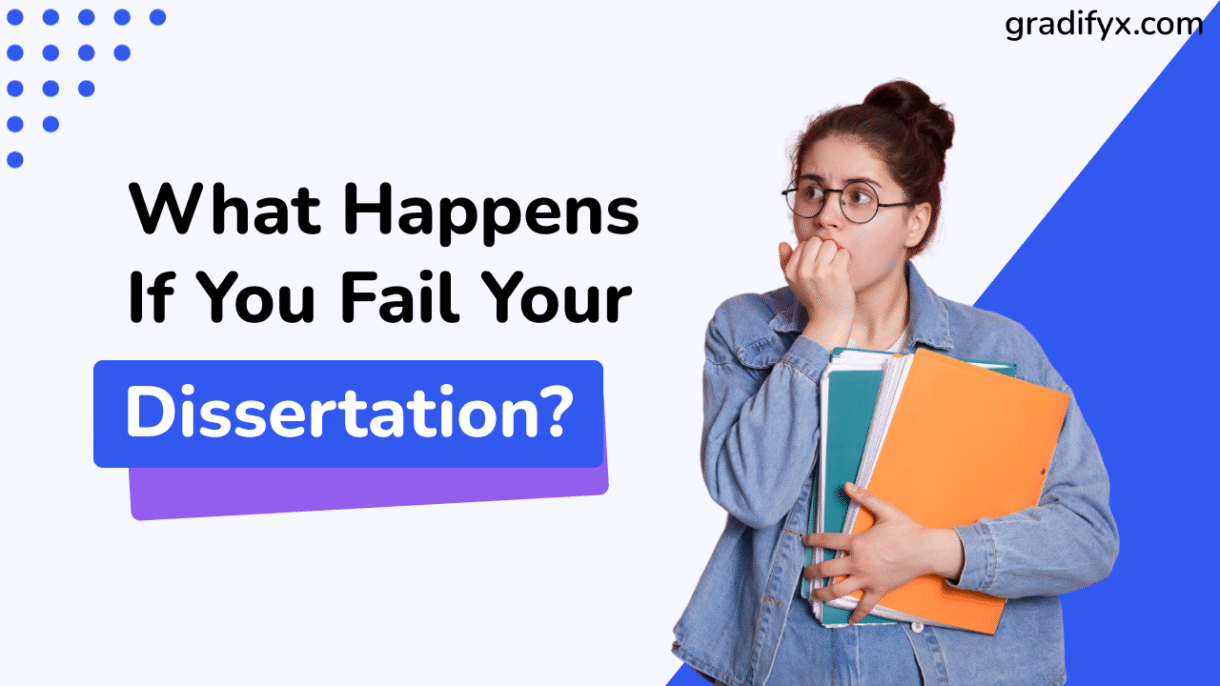 What Happens If You Fail Your Dissertation